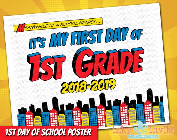 Superhero 1st Working day of 1st Quality Indicator 2018-19 Immediate photo about First Day of 1st Grade Printable Sign identified as Superhero 1st Working day of 1st Quality Indicator 2018-19 Fast