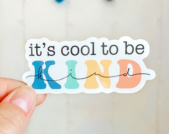 It's Cool to be Kind Sticker, Be a Nice Human, Golden Rule, Teacher Stickers, Be Kind, Laptop Stickers, Water Bottle Stickers, Cute Stickers