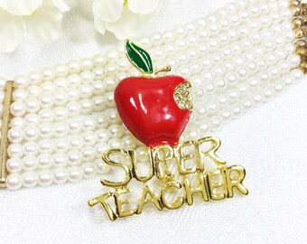 Charming Teacher Brooch, Super Teacher Pin For Teachers Day, End of School Gift # A378