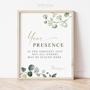 Your Presence is the Greatest Gift Table Sign . PRINTABLE Greenery and Gold . Wedding Engagement Bridal Shower . 8x10 Instant Download G2