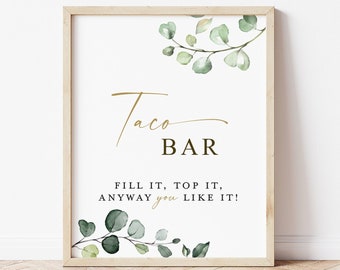 Taco Bar Sign Food Table Printable . Greenery + Gold . Wedding Engagement Bridal Shower Bachelorette Hens Party Birthday . Download 8x10 G2