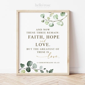 1 Corinthians 13:13 . Faith Hope and Love Bible Verse . Wedding Printable Christian Wall Art Sign . Greenery and Gold . Instant Download G2