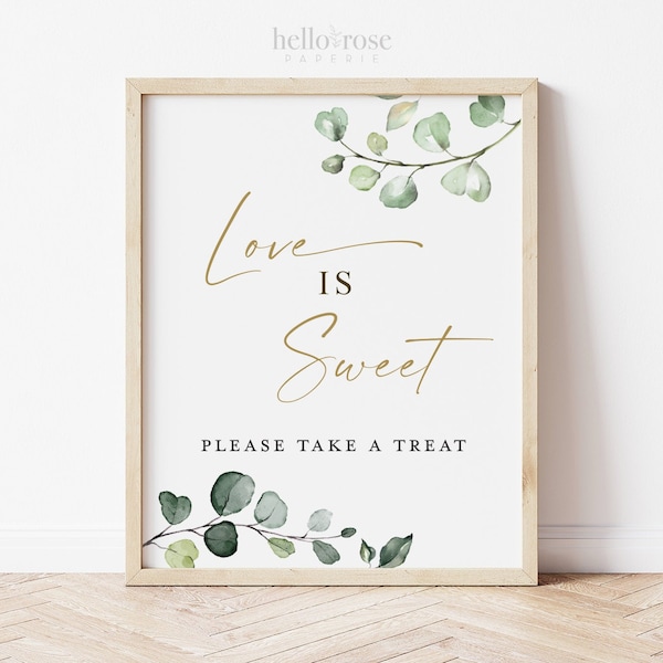 Love is Sweet Please Take a Treat Sign Printable . Favors Table . Wedding Engagement Bridal Shower Bachelorette Hens Party . Greenery G2