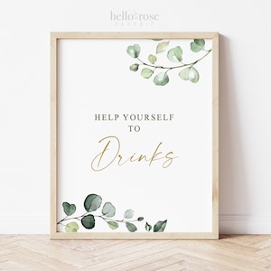 Help Yourself to Drinks Printable Sign . Greenery + Gold . Baby Wedding Engagement Bridal Shower Bachelorette Hens Party Birthday . 8x10 G2