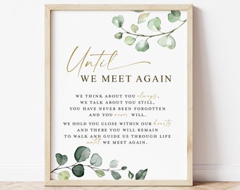 Until We Meet Again Memorial Printable Sign . In Loving Memory Wedding Photo Table Sign . Wedding Memorial Table Sign . Greenery G2