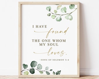 I Have Found the One Whom My Soul Loves Printable Wall Art Sign . Religious Wedding Gift . Christian Art . Greenery . Instant Download G2