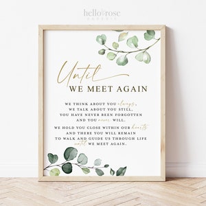 Until We Meet Again Memorial Printable Sign . In Loving Memory Wedding Photo Table Sign . Wedding Memorial Table Sign . Greenery G2