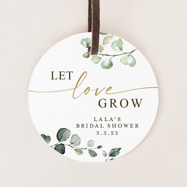 Let Love Grow Bridal Shower Wedding Tags Stickers Labels . Printable Personalized Succulent Plant Party Favors . 2.25" Digital Download