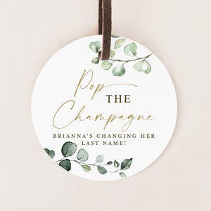 PRINTABLE Pop the Champagne She&#39;s Changing Her Last Name Personalized Bridal Shower Tags Stickers Labels . 2-2.25&quot; Digital Download PDF