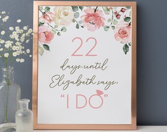 Printable Days Until I Do Floral Bridal Shower Sign Printable - Etsy