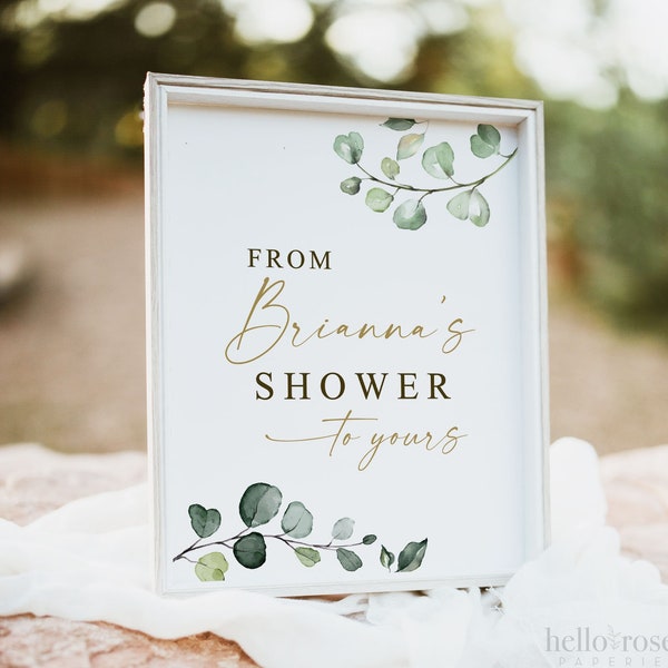 From Her Shower to Yours Favors Personalized Sign . PRINTABLE Baby Bridal Shower Wedding Shower . Greenery and Gold . Digital Download . G2