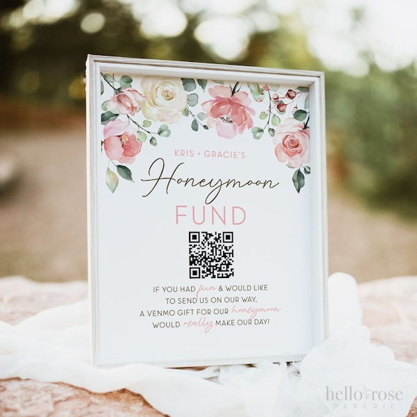 Honeymoon Fund QR Code Wedding Sign . PRINTABLE Venmo Zelle Wedding Honeymoon Cash Gift Sign . Pink Floral .  Personalized Digital Download