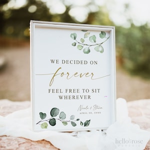 We Decided on Forever Sit Feel Free to Sit Wherever . Printable Personalized Wedding Welcome Sign Poster . Greenery and Gold . Download G2