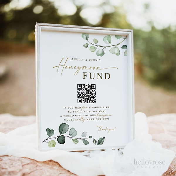 Honeymoon Fund QR Code Wedding Sign . Venmo Wedding Honeymoon Cash Gift Sign . Greenery and Gold .  Personalized Printable Download . G2