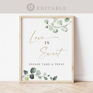 Love is Sweet Please Take a Treat Sign . Greenery . Wedding Engagement Bridal Shower Bachelorette . Template Instant Download Templett G2-T