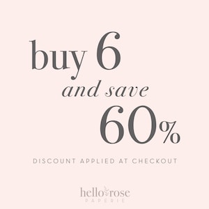 Puede incluir: Compra 6 y ahorra 60%. Descuento aplicado al finalizar la compra. hello rose paperie.