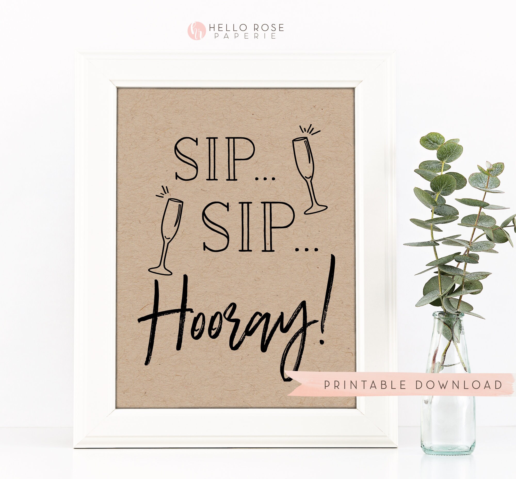 Sip Sip Hooray Sign . Printable Bridal Wedding Shower . | Etsy