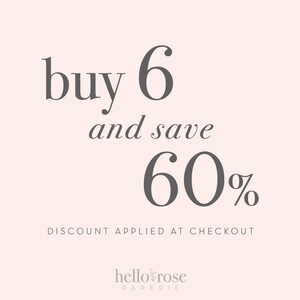 Puede incluir: Compra 6 y ahorra 60%. Descuento aplicado al finalizar la compra. hello rose paperie.