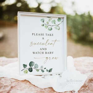Please Take a Succulent and Watch Baby Grow Printable . Greenery and Gold . Baby Shower Sign . Succulent Favors . 8x10 Instant Download G2 image 3