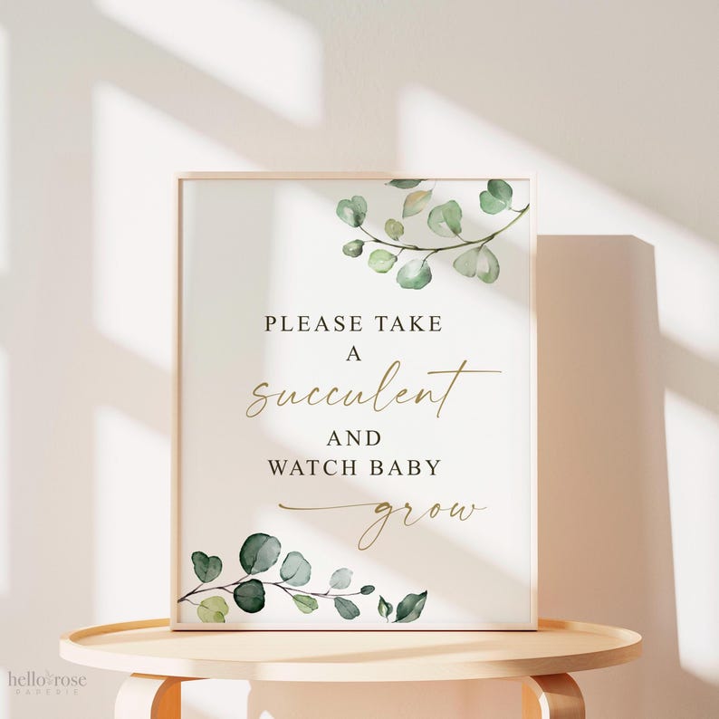 Please Take a Succulent and Watch Baby Grow Printable . Greenery and Gold . Baby Shower Sign . Succulent Favors . 8x10 Instant Download G2 image 4