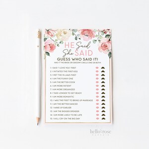 May include: A pink and white floral themed printable bridal shower game with the text "HE Said She SAID GUESS WHO SAID IT! WAS IT THE BRIDE OR GROOM? CIRCLE ONE OR BOTHI" and a list of 15 questions with pink lips and brown mustaches to circle.