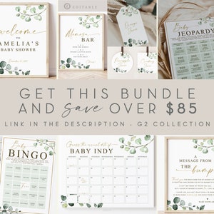 May include: A set of printable baby shower games with a green and gold eucalyptus theme. The games include a welcome sign, a mimosa bar sign, a baby bingo card, a baby jeopardy game, a guess the arrival date calendar, and a message from the bump sign.