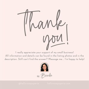 May include: Thank you! I really appreciate your support of my small business! All information and details can be found in the listing photos and in the description. Still can't find the answer? Message me... I'm happy to help! @hellorosepaperie Ko, Brenda hellorosepaperie.com