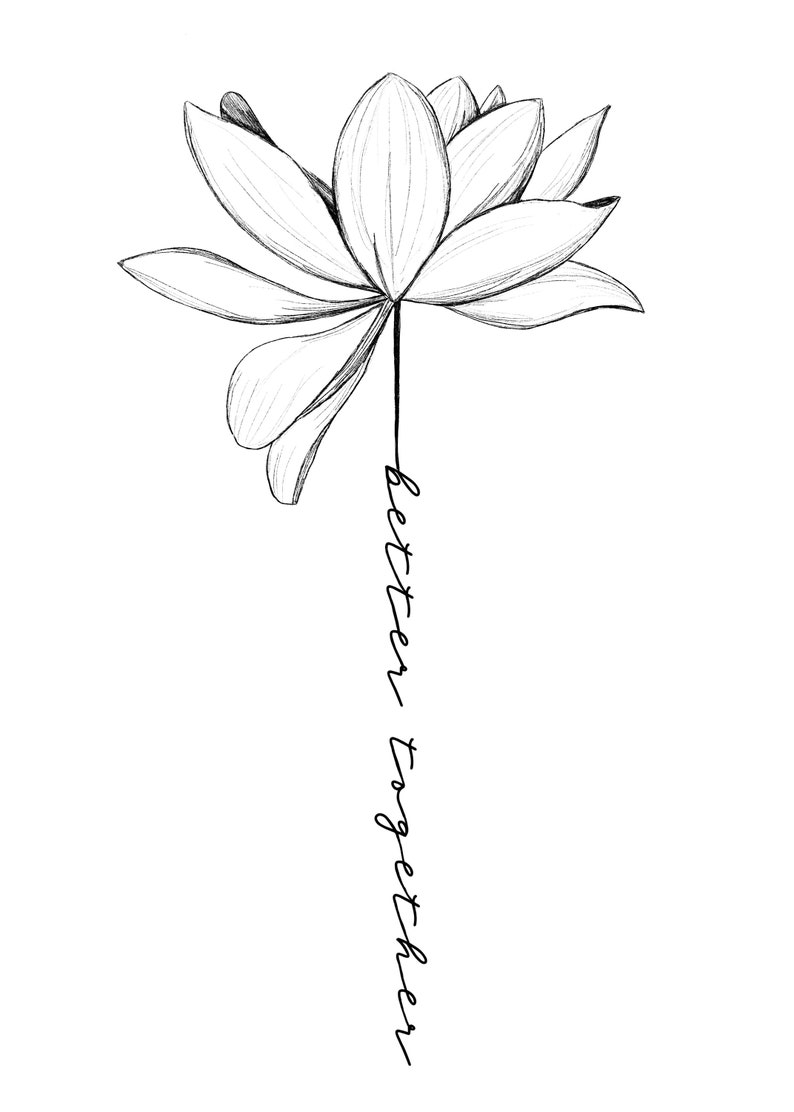 May include: A black and white line drawing of a lotus flower with the text "better together" written vertically below it.