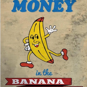 8x10 Arrested Development Bluth&#39;s Frozen Banana&#39;s Poster Print &quot;There&#39;s Always Money in the Banana Stand&quot;