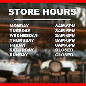 Store Hours Vinyl Decal - Custom Store Hours Decal - Store Front Window - Business Vinyl Decal - Hours of Operation - Store Hours Sticker