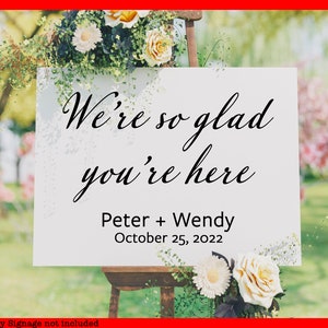 We&#39;re So Glad You&#39;re Here Wedding Vinyl Decal for Sign Making DIY Sign Vinyl Modern Wedding Welcome Sign Wedding Entrance Decor