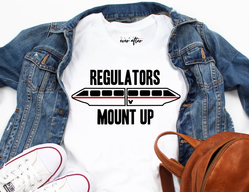 Regulators Mount Up Shirt Regulators Shirt Funny Disney Etsy