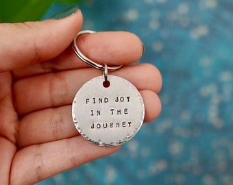 STAMPED KEYCHAIN | Find Joy In The Journey - Travel Gift - New Home Gift - Key Chain - Key Ring - Motivational Quote - Bag Charm