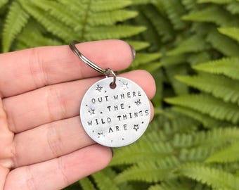 Hand Stamped Keychain | Out Where The Wild Things Are, Zipper Pull