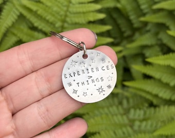 Hand Stamped Keychain | Experiences Over Things | Zipper Pull (25mm)