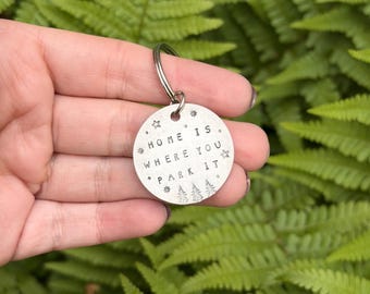 Hand Stamped Keychain | Home Is Where You Park It, Zipper Pull