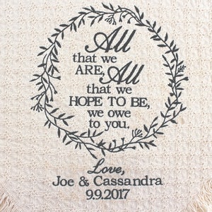 Parents Wedding Gift Parent of the Bride Parent of the Groom Gift Parents Gift from Bride and Groom All that we are Keepsake Blanket image 4