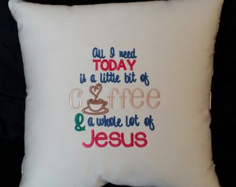 Embroidered Coffee & Jesus Pillow: Christian Gift
