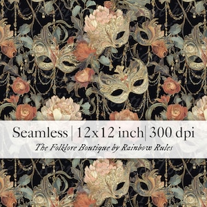 Könnte beinhalten: Nahtloses Muster mit goldenen und cremefarbenen Masken, Rosen und Pfingstrosen auf schwarzem Hintergrund. Der Text lautet "Seamless | 12x12 inch | 300 dpi" und "The Folklore Boutique by Rainbow Rules". Das Muster ist 30,48 cm x 30,48 cm groß.