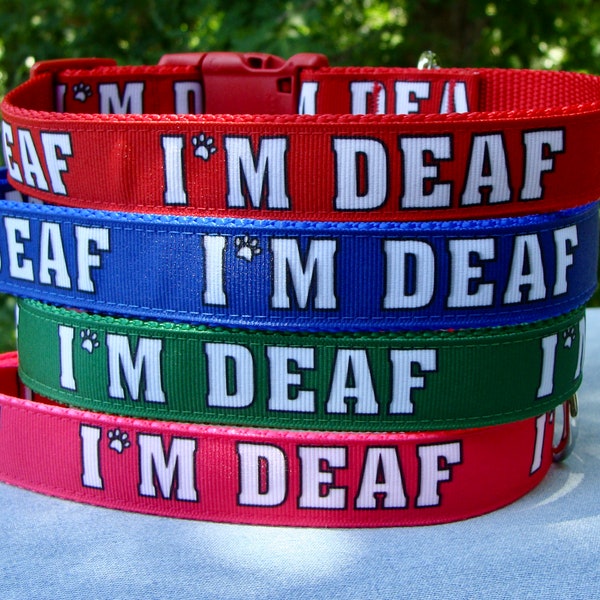 Deaf Dog Collar "I'm Deaf" - Red, Blue, Green or Pink | MADE TO ORDER