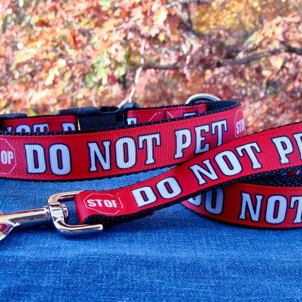 Stop Do Not Pet Red Dog Collar or Leash 5/8" X-Small - 1.5" X-Large sizes | MADE TO ORDER