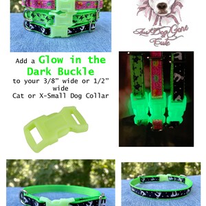 May include: A green glow-in-the-dark buckle for a cat or extra small dog collar. The buckle is 3/8 inch or 1/2 inch wide. The buckle is shown next to a green collar with a black and white pattern of a dog.