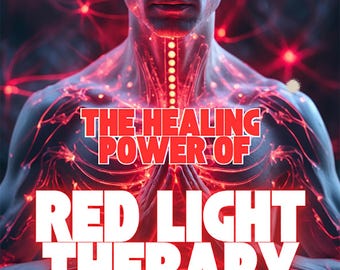 The Healing Power of Red Light Therapy Ebook Digital Guide Pdf