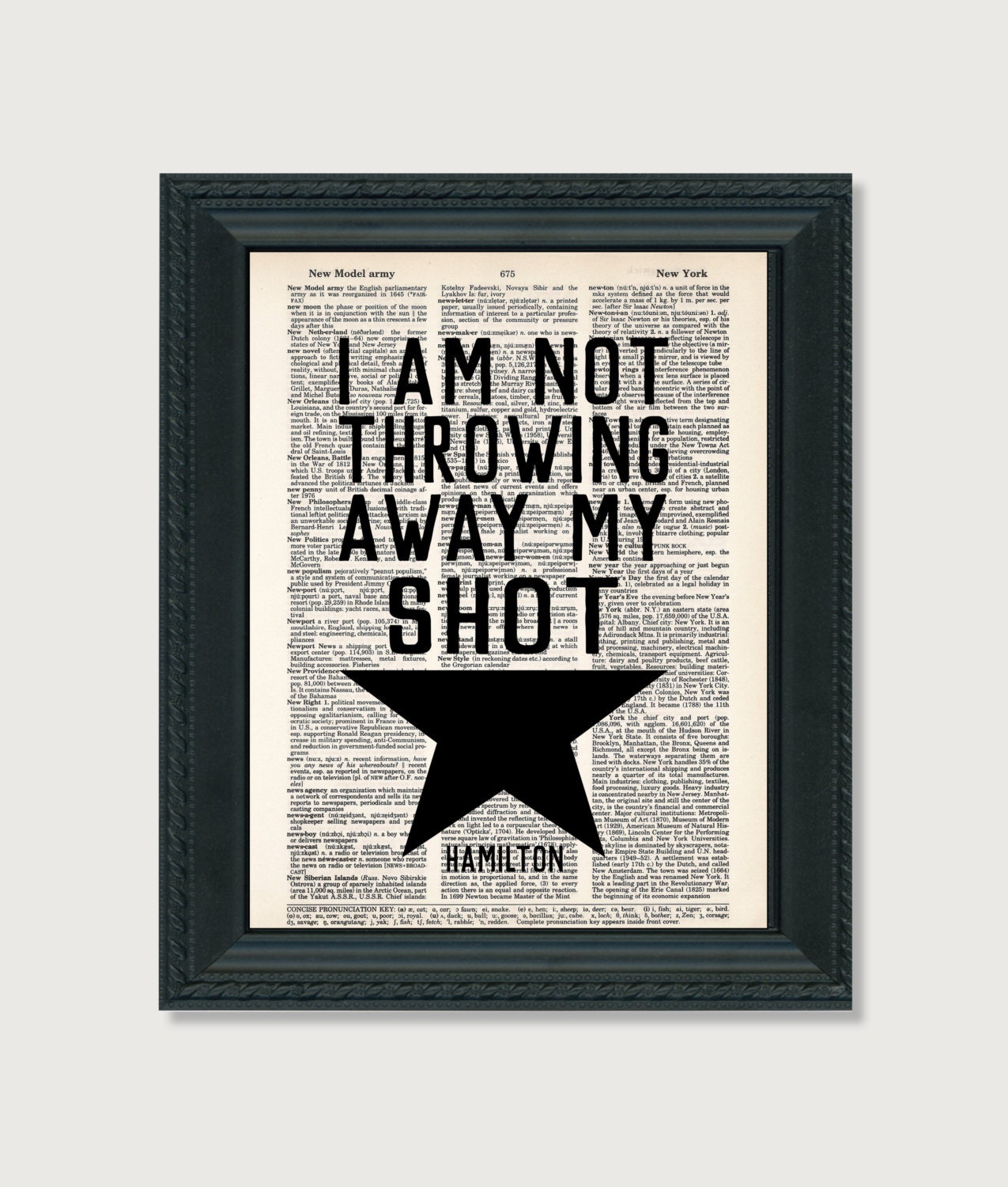 I Am Not Throwing Away My Shot Hamilton Quote Broadway Etsy