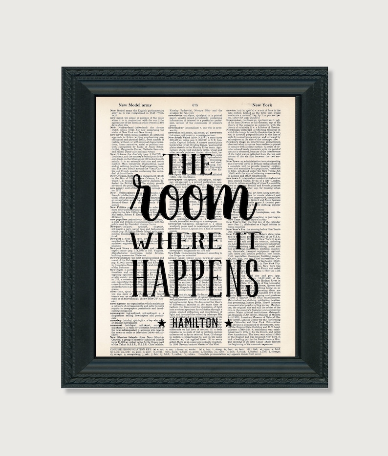 The Room Where It Happens Hamilton Quote Broadway Musical