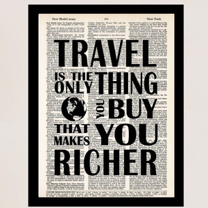 Travel Is The Only Thing You Buy That Makes You Richer Travel Quote print art dictionary page dictionary print image 5