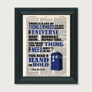 Dr Who There's a lot of things you need to get across the universe.You need a hand to hold.  print art dictionary page dictionary print