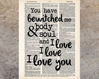 You Have Bewitched Me Body and Soul  and I love I love I love you - Pride and Prejudice - Mr Darcy Quote - Dictionary Page Art Print