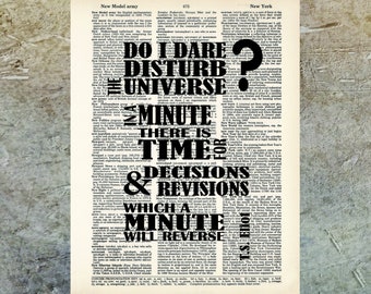 T.S. Eliot  Quote - Do I Dare Disturb The Universe - dictionary print - typography - The Love Song of J. Alfred Prufrock