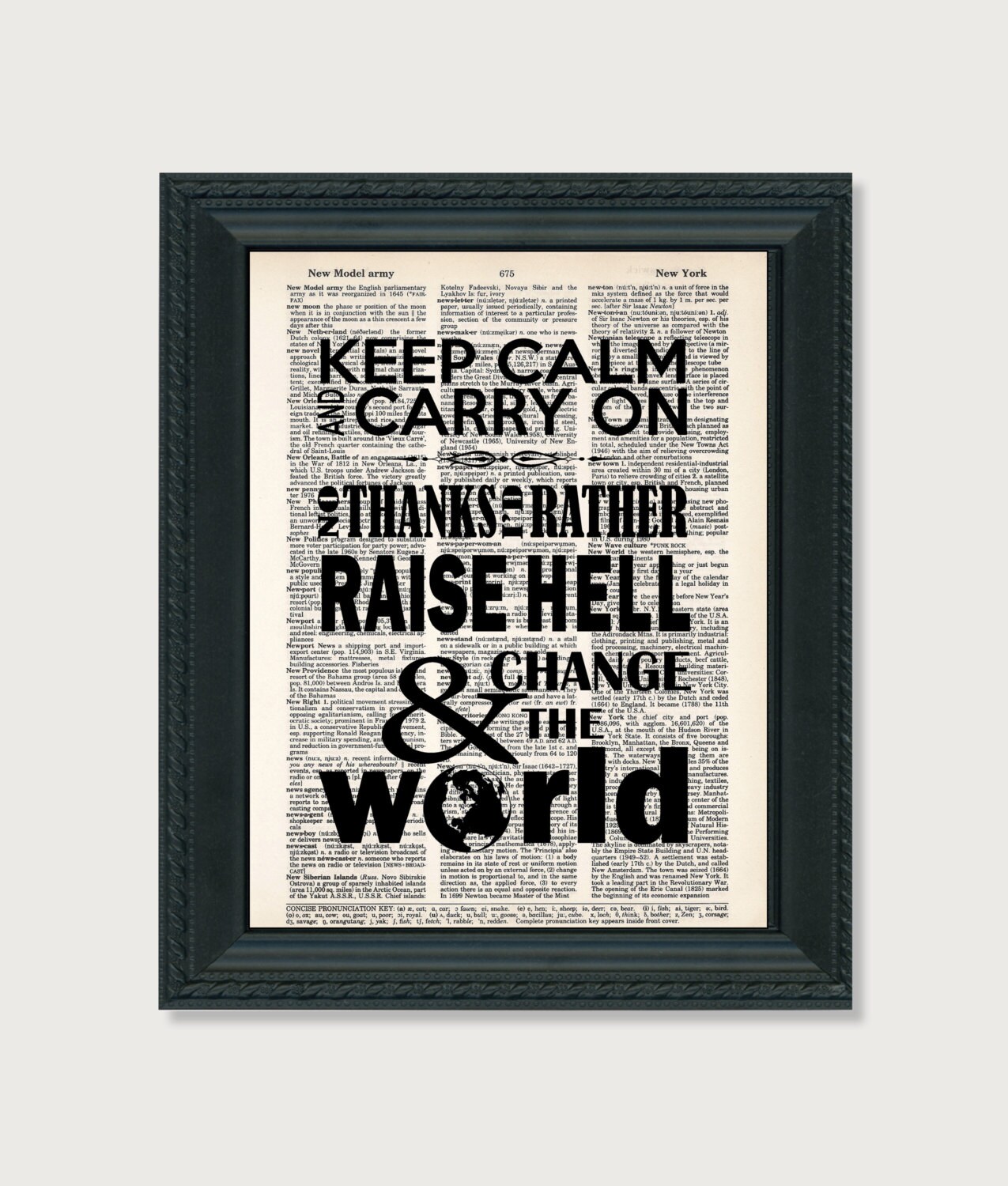Keep Calm And Carry On No Thanks I d Rather Raise Hell And Change The Keep Calm And Carry On No Thanks I d Rather Raise Hell And Change The